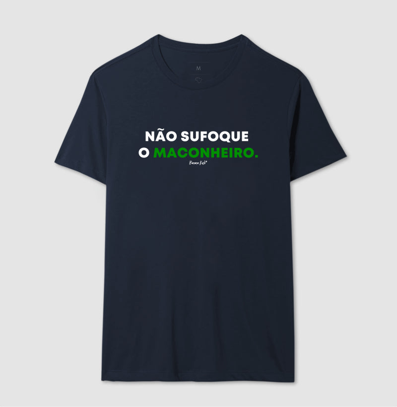 Não sufoque o Maconheiro
