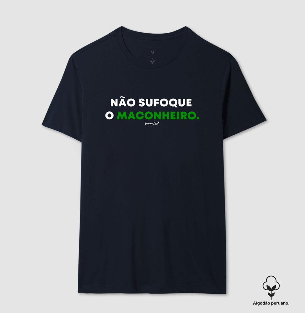 Não sufoque o Maconheiro Algodão Peruano