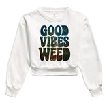 Good Vibes Weed Moletom Cropped Premium