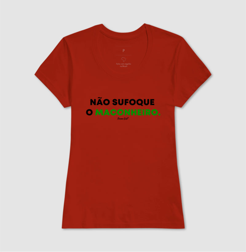 Não sufoque o Maconheiro
