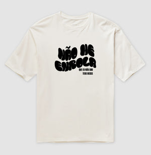 Não Me Enrola Oversized