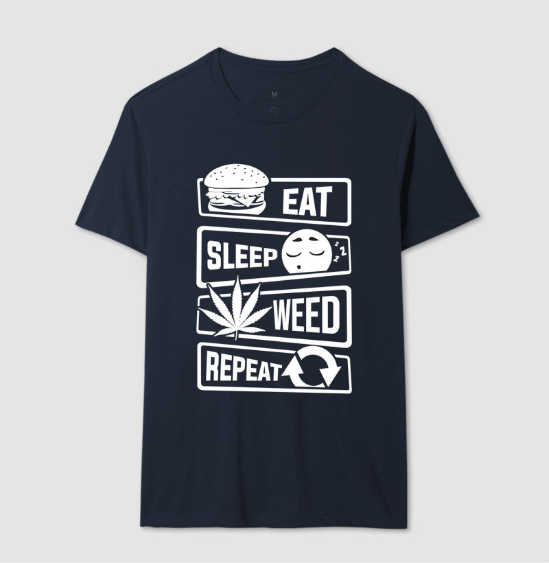 Eat Sleep Weed