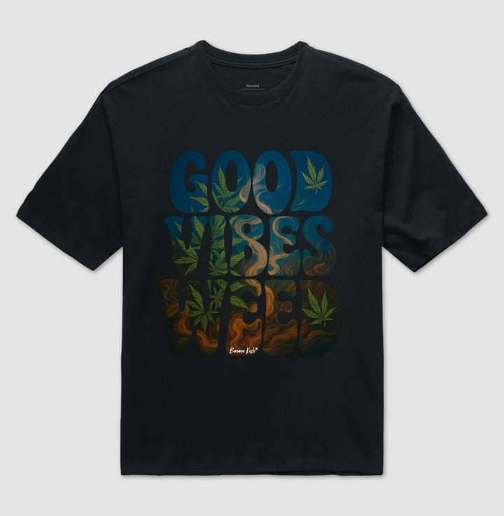 Good Vibes Weed Oversized