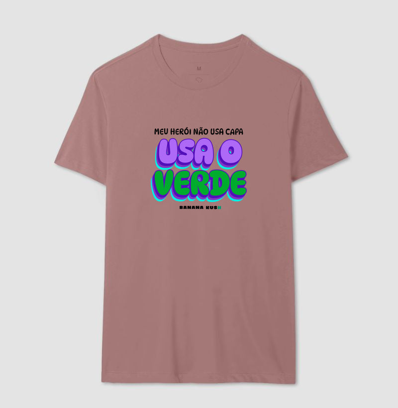 Meu Herói não usa capa, usa o VERDE