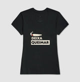 Deixa queimar
