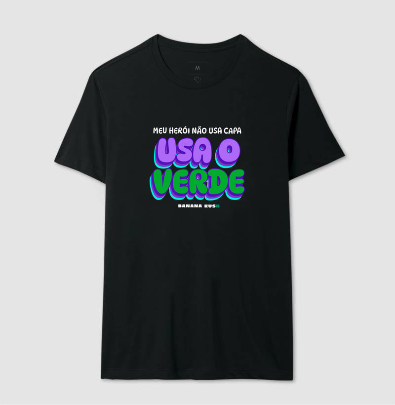 Meu Herói não usa capa, usa o VERDE
